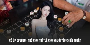 Cờ Úp OPEN88 - Trò Chơi Trí Tuệ Cho Người Yêu Chiến Thuật